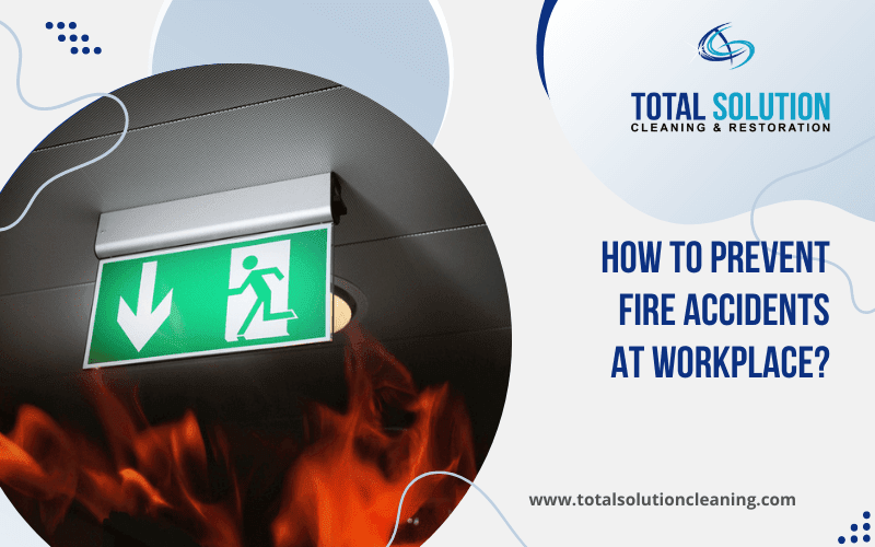 5-ways-to-prevent-fire-accidents-at-workplace-elgin-il